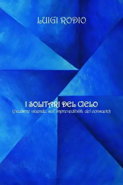 I Solitari Del Cielo