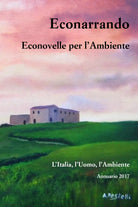Econarrando - Econovelle per l’Ambiente di Aa. Vv., 2018, Youcanprint