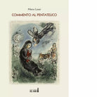 Commento al Pentateuco di Liuzzi Marco