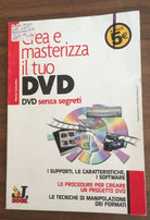 Crea e masterizza il tuo DVD - Marco Colombo, 2003, J. Group Editore - P