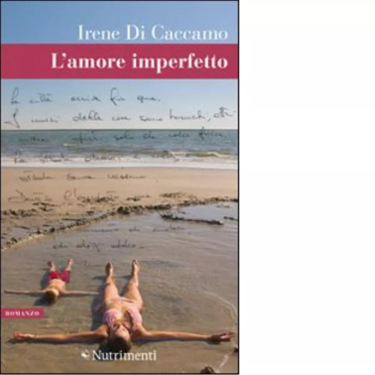 L amore imperfetto di Irene Di Caccamo
