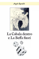 La cabala dentro e la beffa fuori di Angelo Ranaldo, 2021, Youcanprint