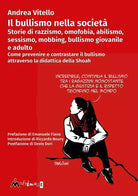 Il bullismo nella societ Storie di razzismo