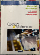 Osservare e sperimentare Materiali di scienze per la scuola secondaria di primo