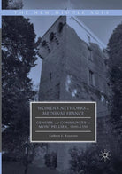 Women s Networks in Medieval France
