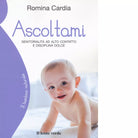 Ascoltami Genitorialit ad alto contatto e disciplina dolce di Romina Cardia