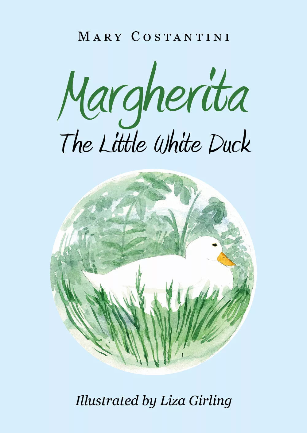 Margherita - The Little White Duck - Mary Costantini, L. Girling, 2019