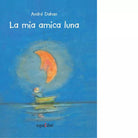 La mia amica luna di Andr Dahan