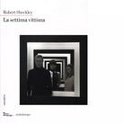La settima vittima di Robert Sheckley