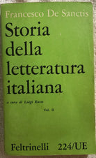 Storia della letteratura italiana Vol. II di Francesco De Sanctis, 1960, Feltr