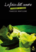 La fisica dell’amore di Francesco Monteleone , Flaneurs