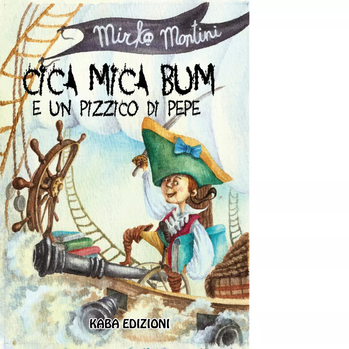 Cica mica bum e un pizzico di pepe di Mirko Montini