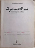 Il gioco delle note, quaderno per le verifiche di Rosanna P.Castello, 1994, Mine