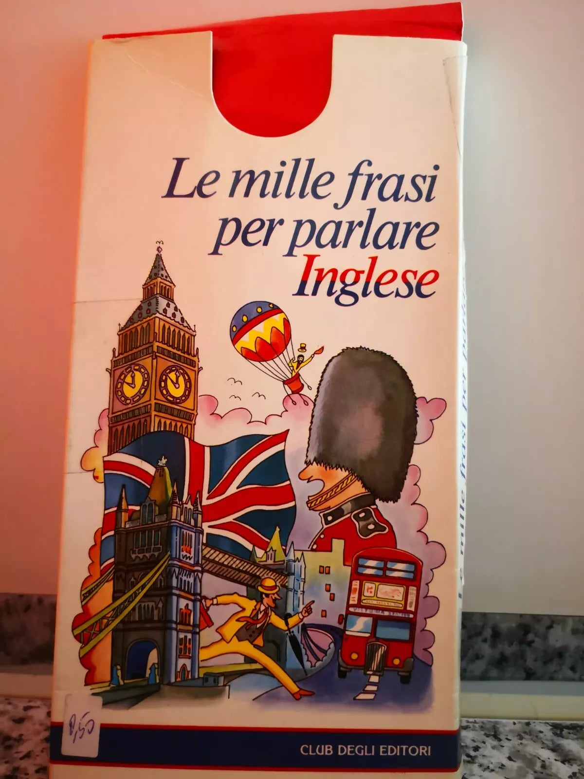 Le mille frasi per parlare in Inglese di A.a.v.v, 2000, Club Degli Editori -F