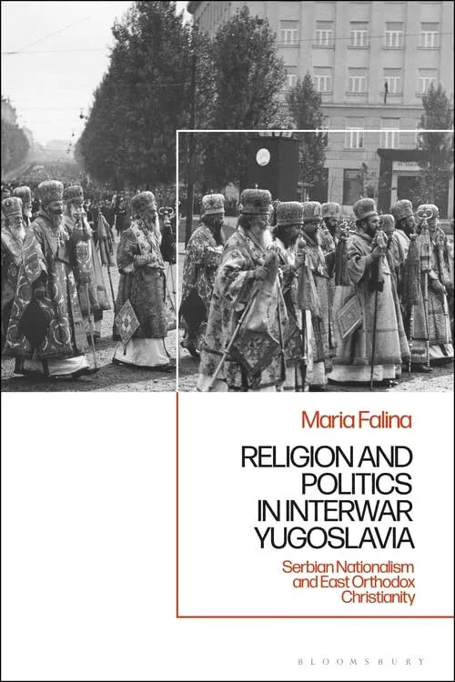Religion And Politics In Interwar Yugoslavia