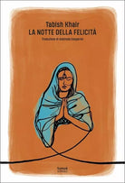La notte della felicit di Tabish Khair