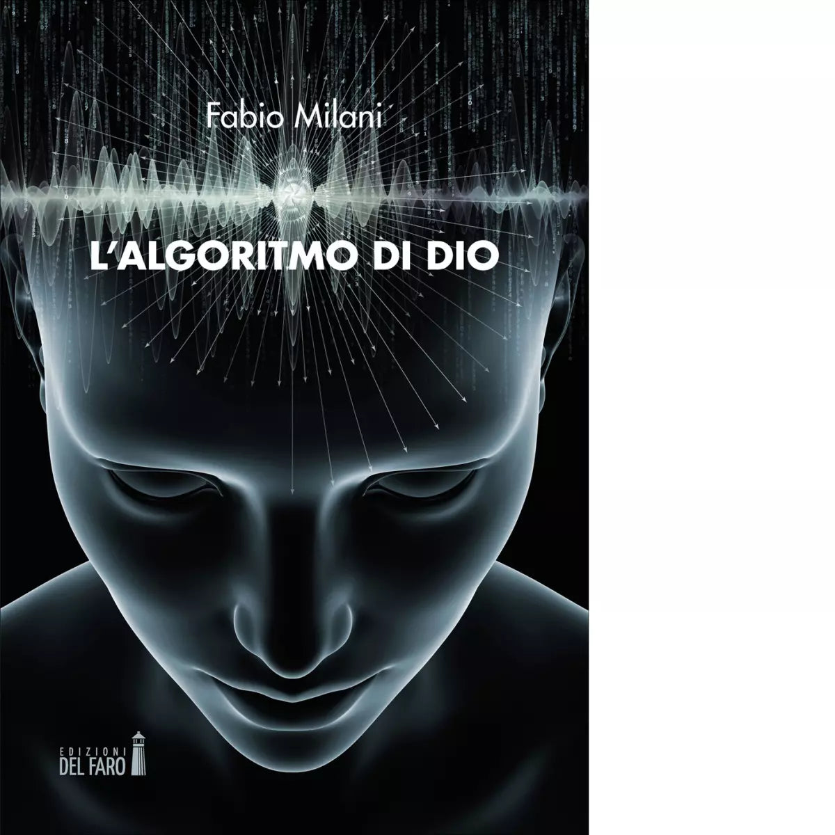 L algoritmo di Dio di Milani Fabio