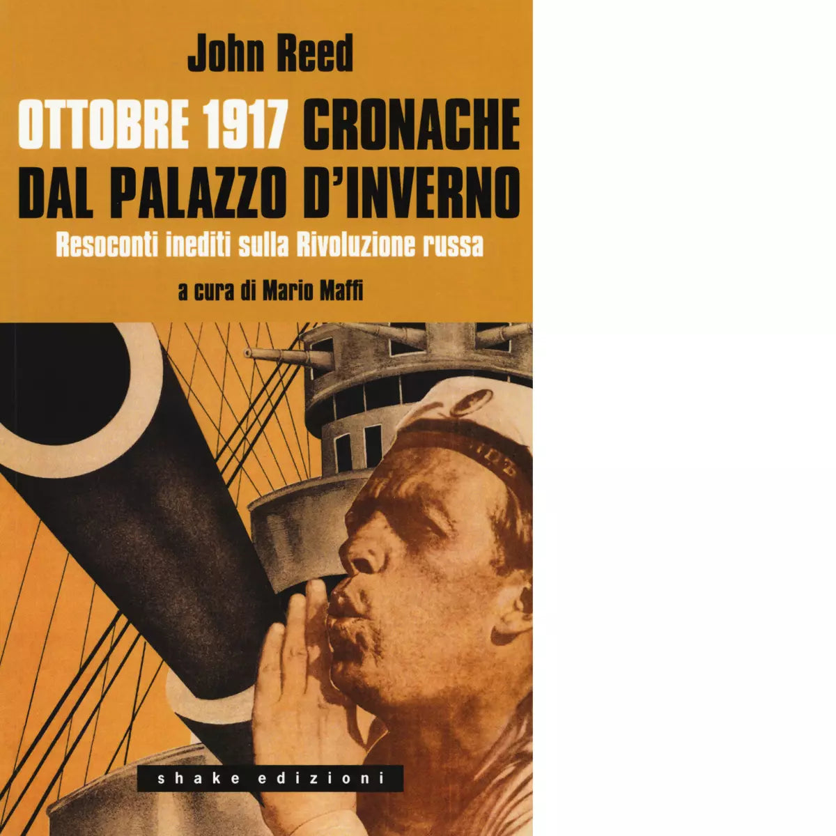 Ottobre 1917 Cronache dal Palazzo d Inverno di John Reed