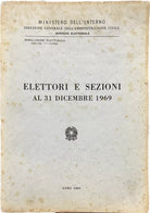 Elettori e sezioni al 31 dicembre 1969 Popolazione elettorale Volume 20esimo d