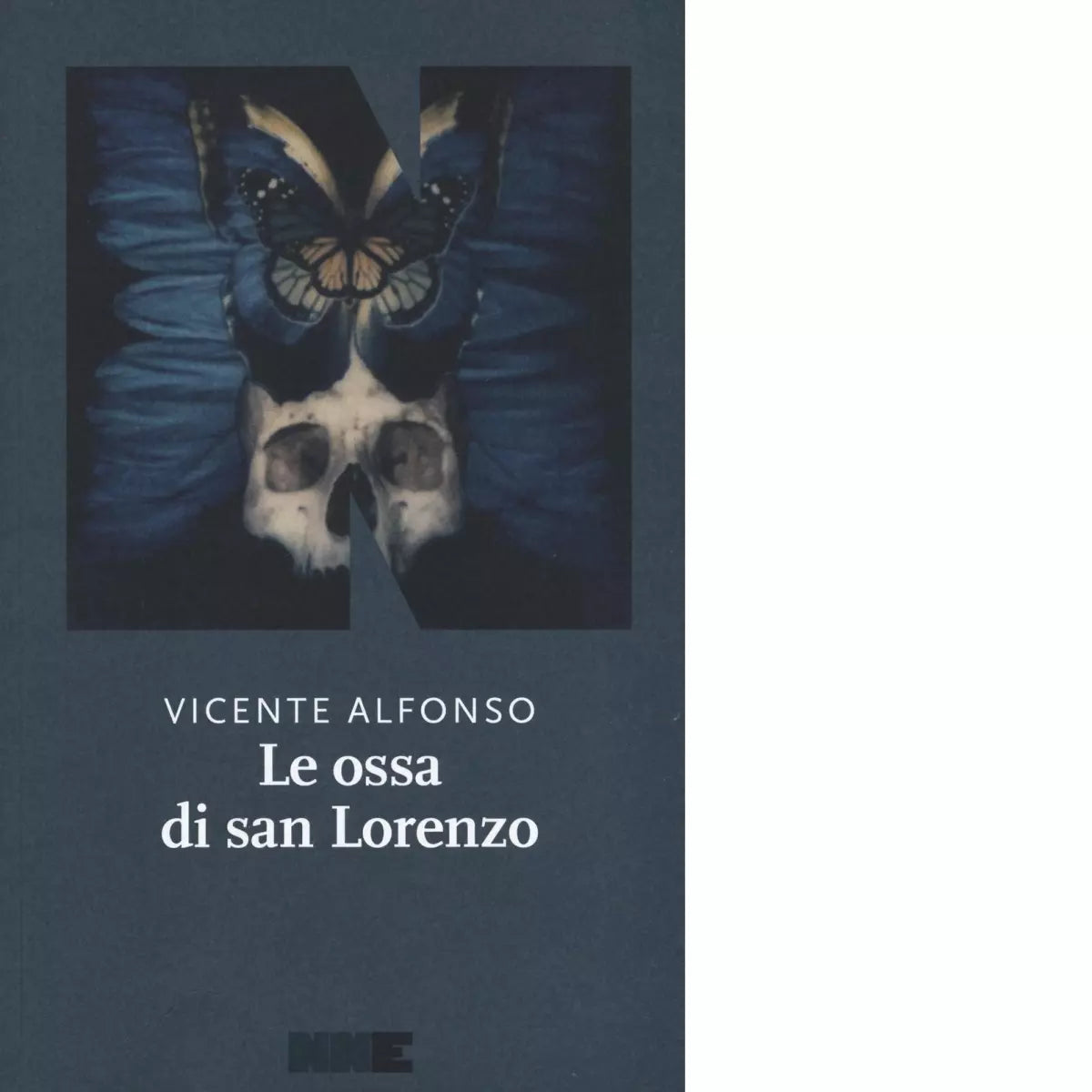 Le ossa di San Lorenzo di Vicente Alfonso