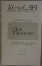I due progressi - Camillo Cavour - Atlantide,1995 - A