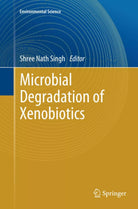 Microbial Degradation of Xenobiotics