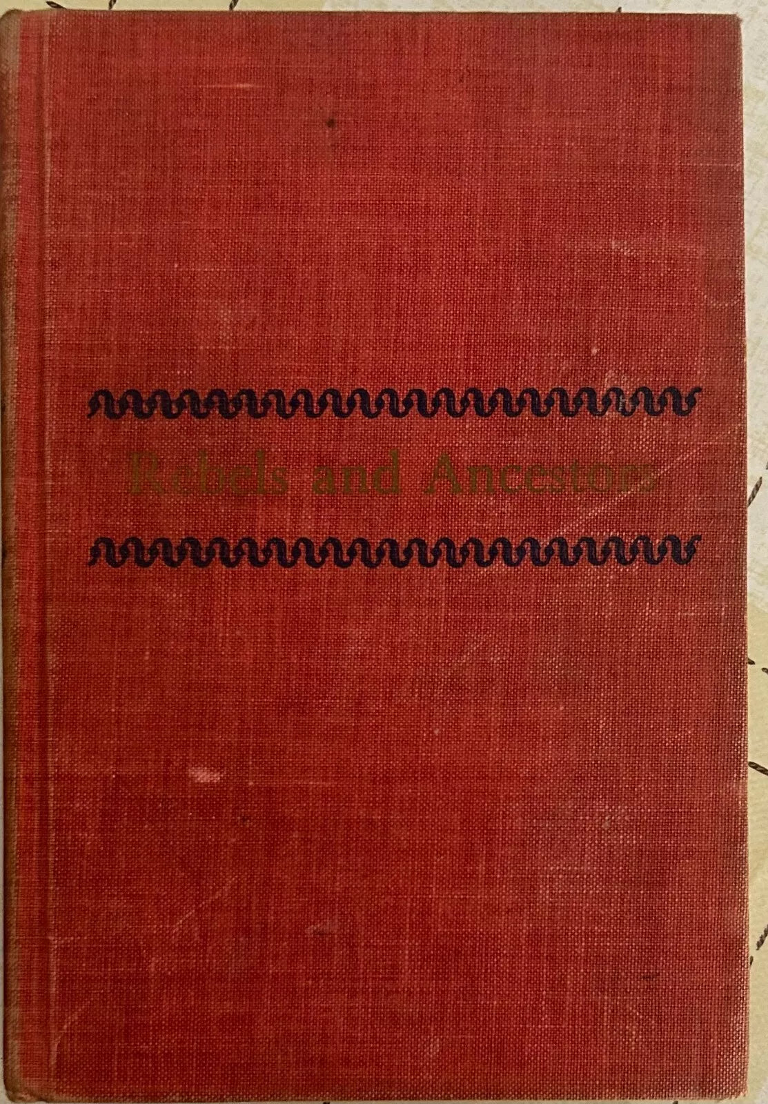 Rebels and ancestors The American Novel