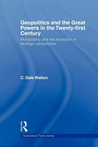 Geopolitics and the Great Powers in the 21st Century