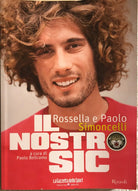 Il nostro Sic di Rossella E Paolo Simoncelli, 2021, Gazzetta dello Sport
