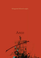 Arco di Hengameh Khaneh Angha, 2018, Youcanprint