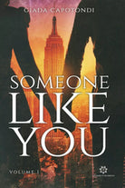 Someone like you Vol.1 di Giada Capotondi, 2019, Genesis Publishing