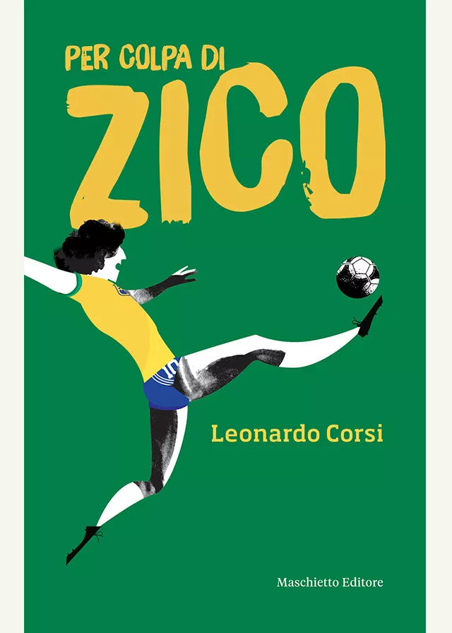 Per colpa di Zico di Leonardo Corsi