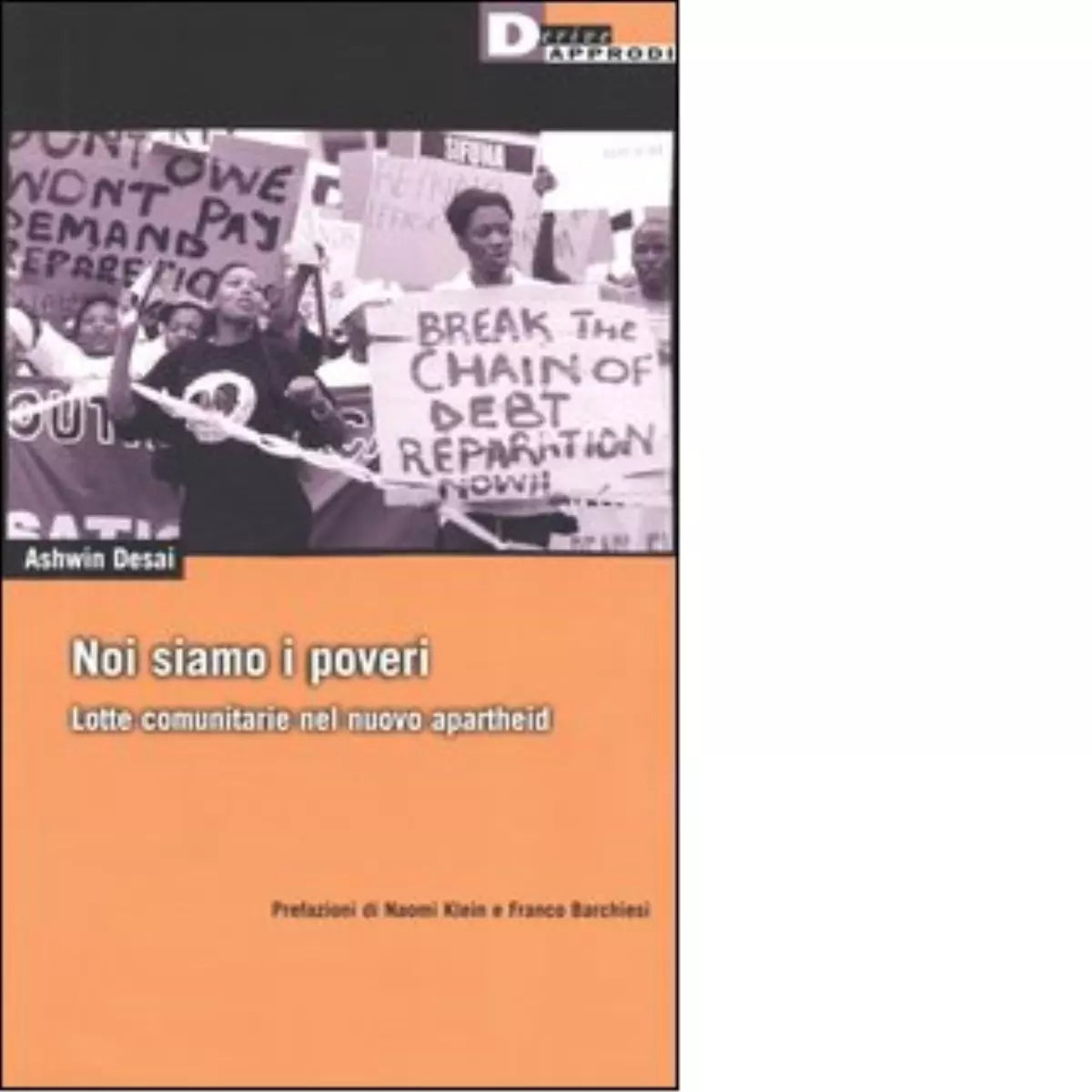 NOI SIAMO I POVERI di ASHWIN DESAI