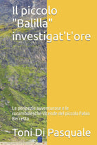 Il piccolo Balilla investigat t ore