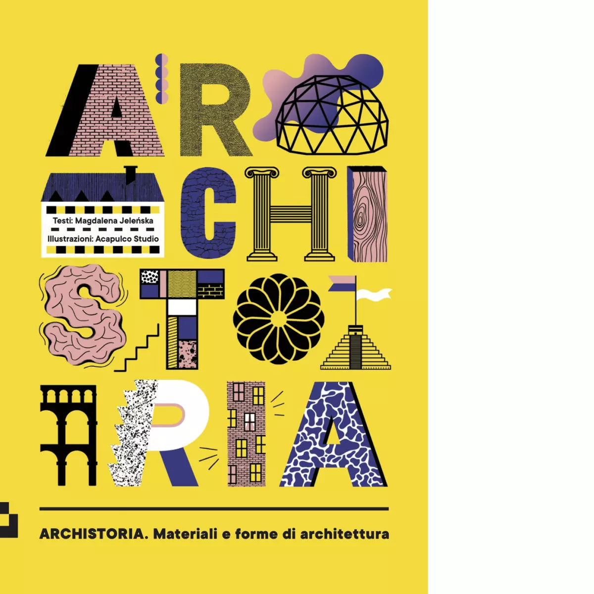 Archistoria Materiali e forme di architettura