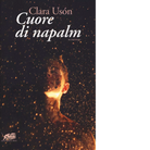 Cuore di napalm di Clara Us n
