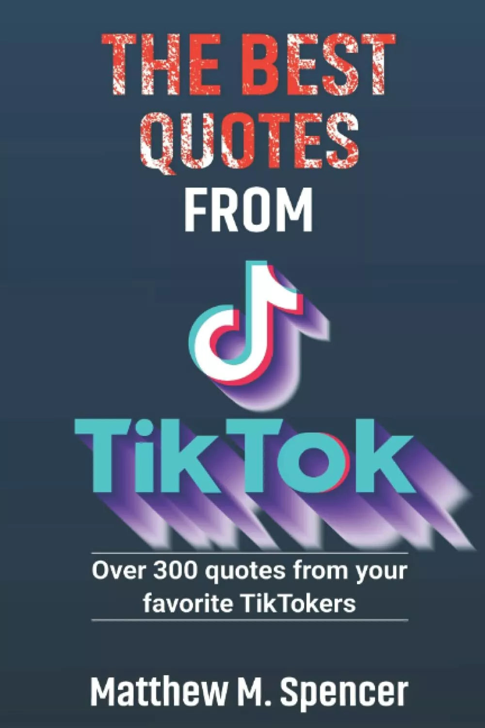 The best quotes from TikTok