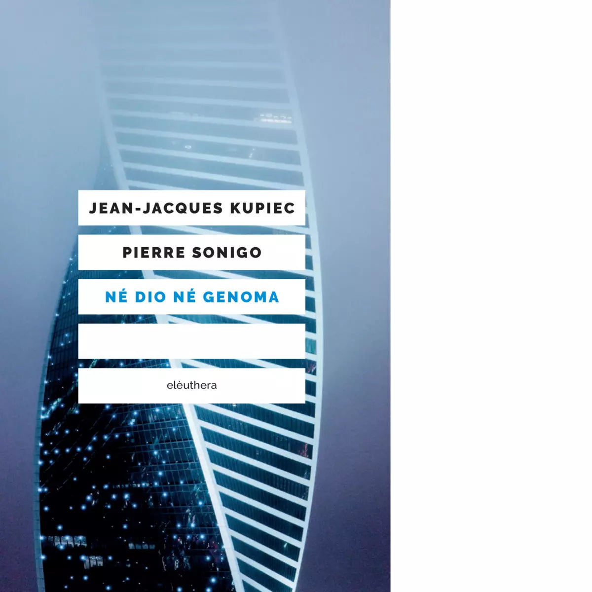 N DIO N GENOMA di Kupiec Jean