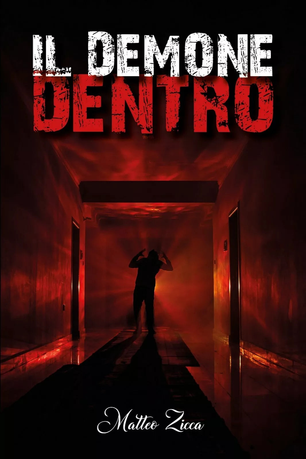 Il Demone dentro, Matteo Zicca, 2019, Youcanprint
