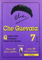 QUADERNO N° 7 DELLA FONDAZIONE ERNESTO CHE GUEVARA di Aa.vv., 2008, Massari Ed