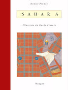 Sahara - illustazioni di Guido Fiorato di Daniel Pennac, Guido Fiorato, 2005,