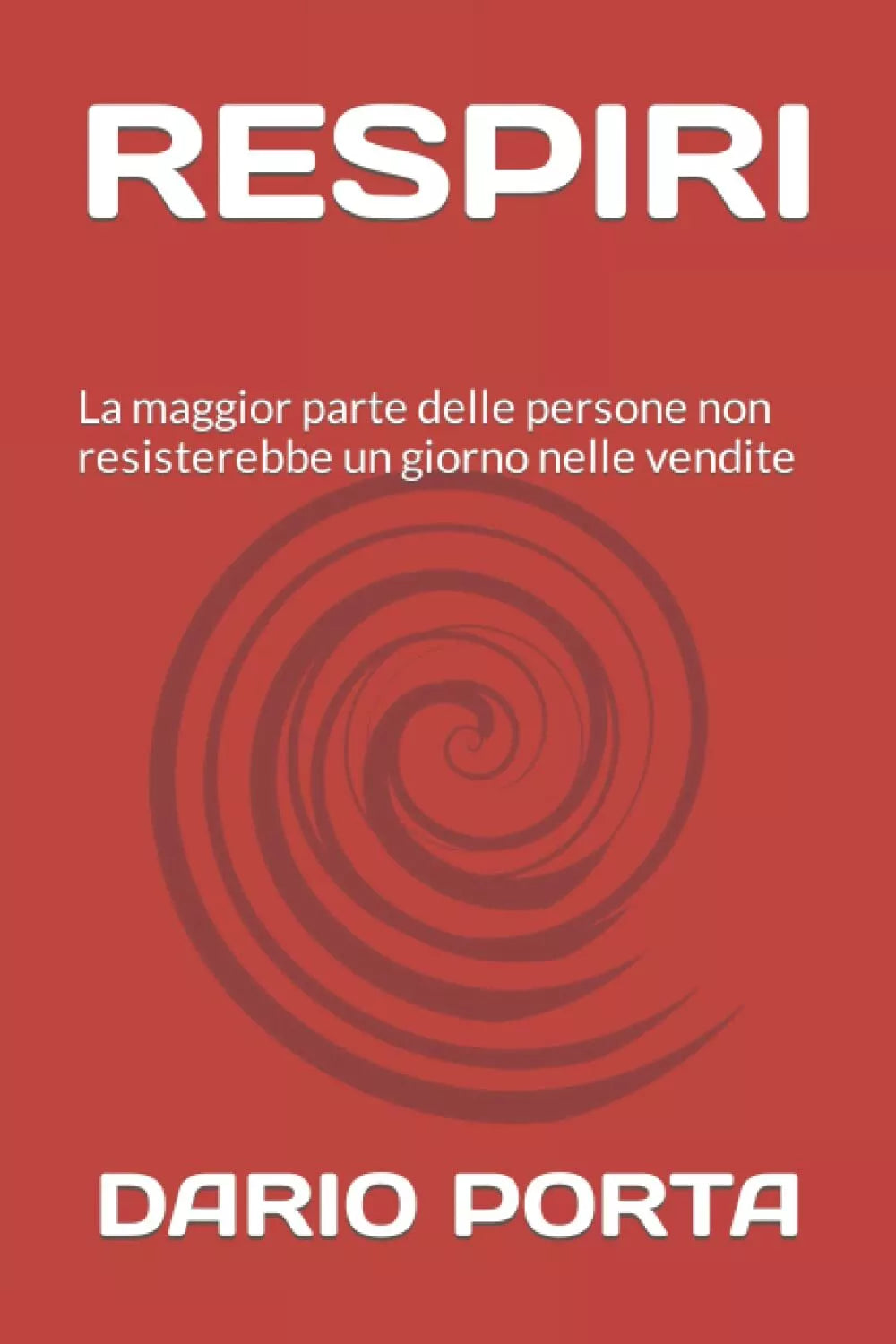 Respiri La Maggior Parte Delle Persone Non Resisterebbe un Giorno Nelle Vendite
