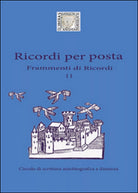 Ricordi per posta. Frammenti di ricordi di Stefania Risse, 2015, Youcanprint