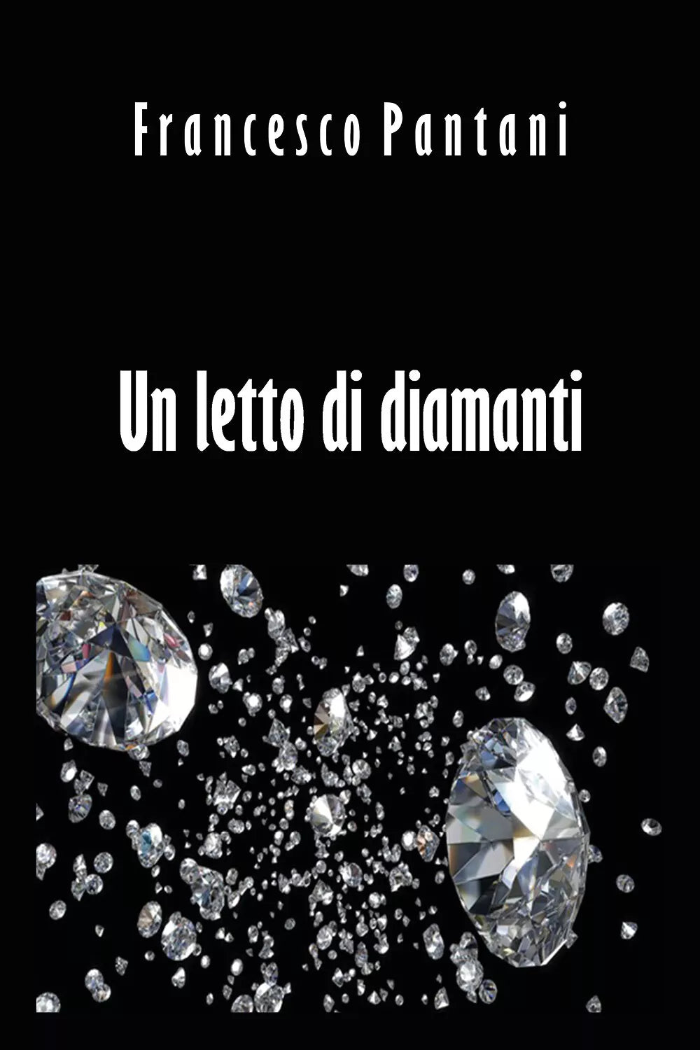 Un letto di diamanti di Francesco Pantani
