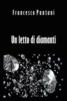 Un letto di diamanti di Francesco Pantani