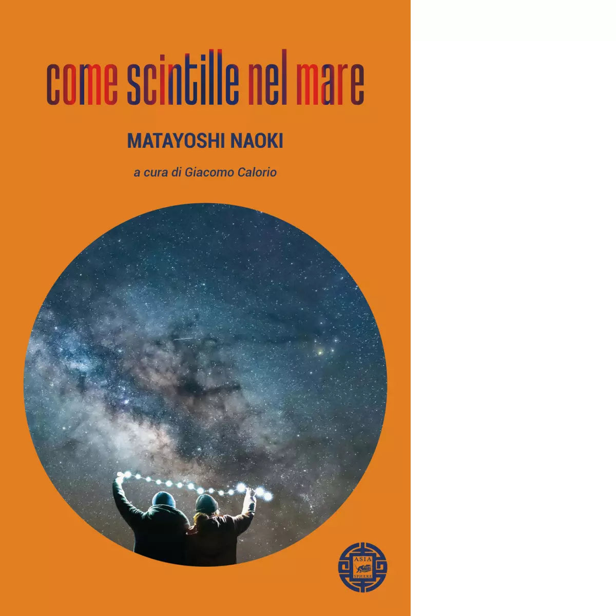 Come scintille nel mare Libro di Naoki Matayoshi