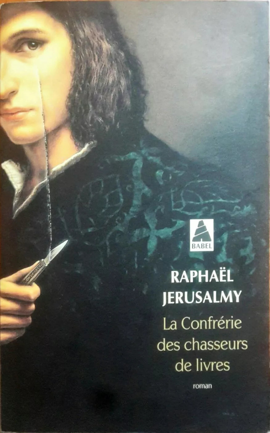La Confrérie des chasseurs de livres - Raphaël Jerusalmy - Actes Sud -N