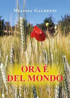 Ora del mondo di Melissa Gaudenzi