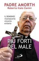 Pi forti del male