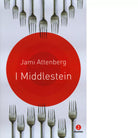 I Middlestein di Jami Attenberg